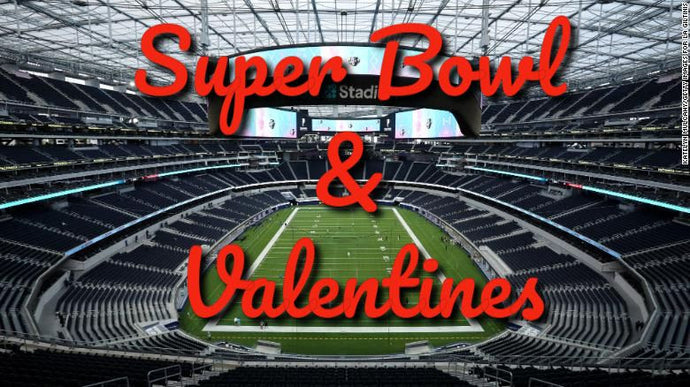 The Super Bowl & Valentines. Coming soon. How about Wagyu for both. (Newsletter 1.28.2022)